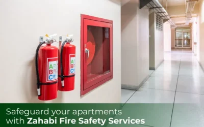 Safeguard your apartments with Zahabi Fire Safety Services